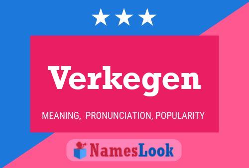 Verkegen Name Poster