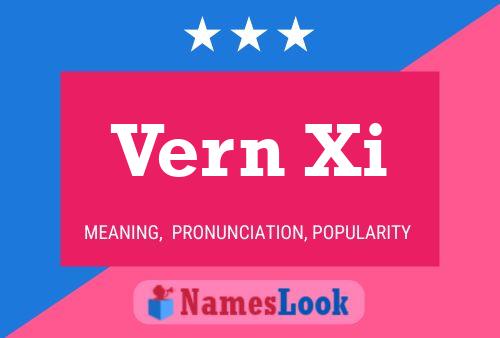 Vern Xi Name Poster