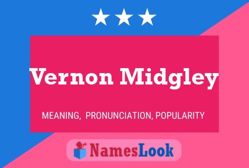 Vernon Midgley Name Poster