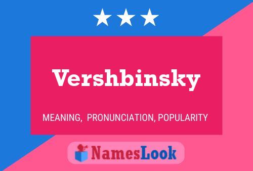 Vershbinsky Name Poster