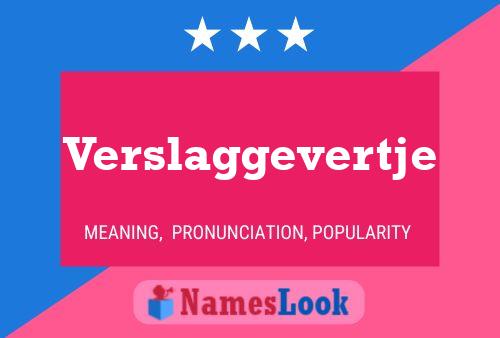 Verslaggevertje Name Poster