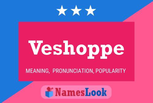 Veshoppe Name Poster