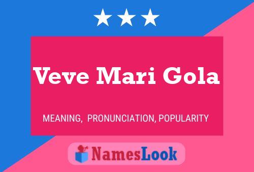 Veve Mari Gola Name Poster