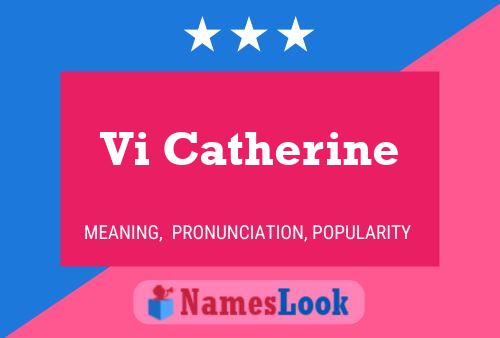 Vi Catherine Name Poster