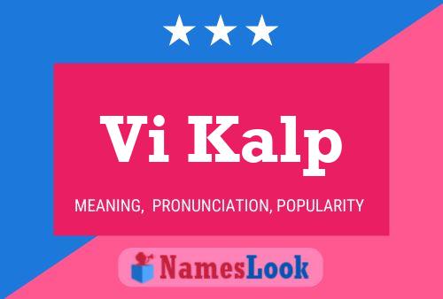 Vi Kalp Name Poster