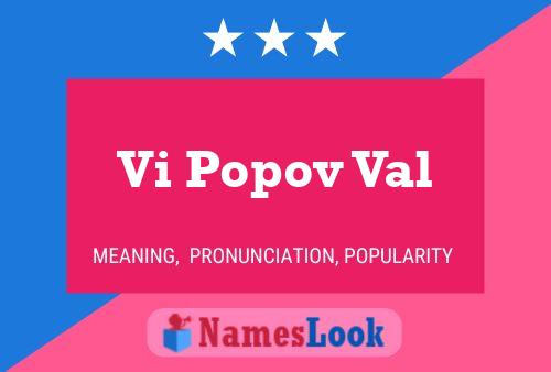 Vi Popov Val Name Poster