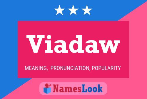 Viadaw Name Poster