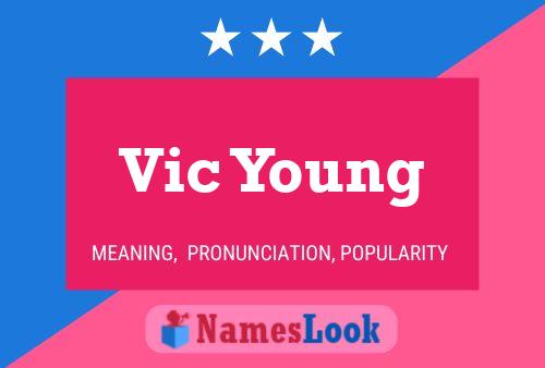 Vic Young Name Poster