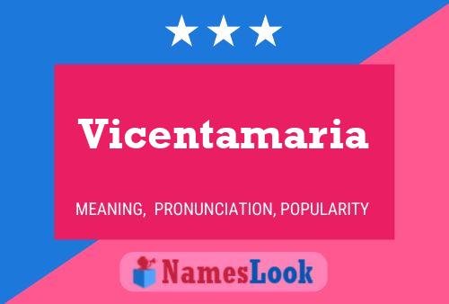 Vicentamaria Name Poster