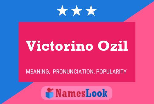 Victorino Ozil Name Poster