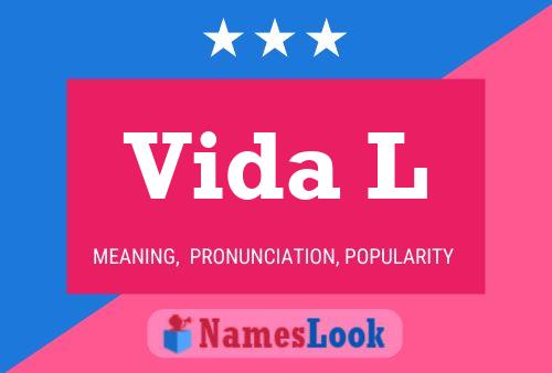 Vida L Name Poster