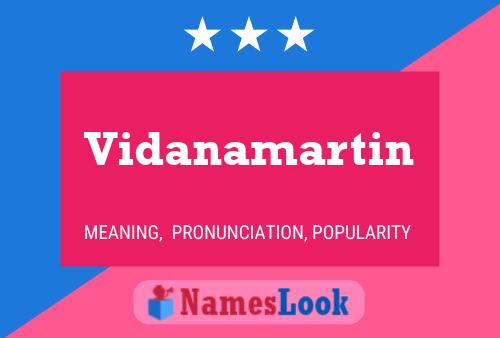 Vidanamartin Name Poster