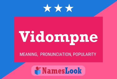 Vidompne Name Poster