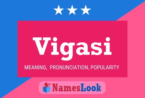 Vigasi Name Poster