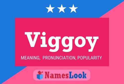 Viggoy Name Poster