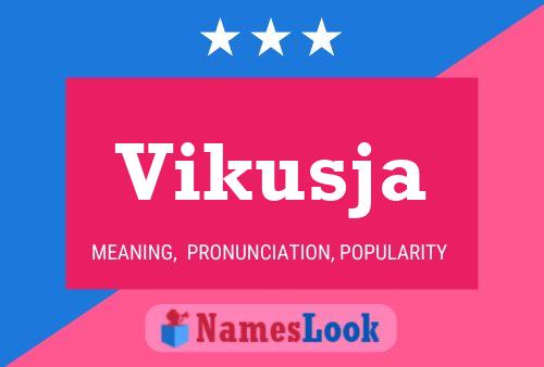 Vikusja Name Poster