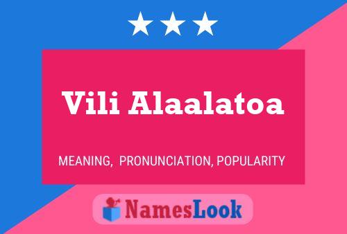 Vili Alaalatoa Name Poster