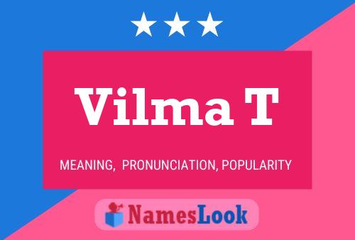 Vilma T Name Poster