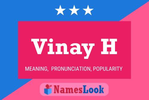 Vinay H Name Poster