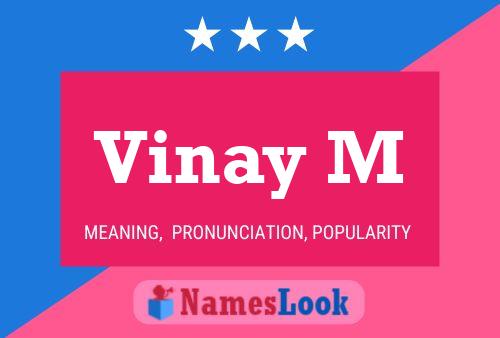 Vinay M Name Poster