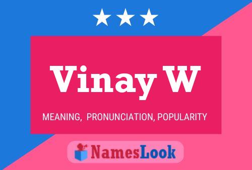 Vinay W Name Poster