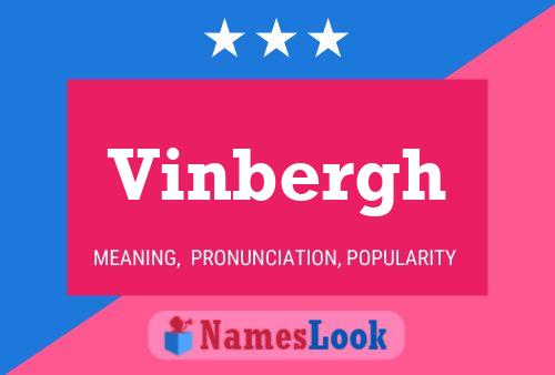 Vinbergh Name Poster