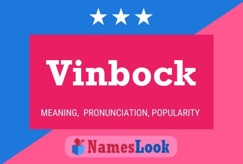 Vinbock Name Poster