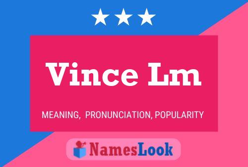 Vince Lm Name Poster