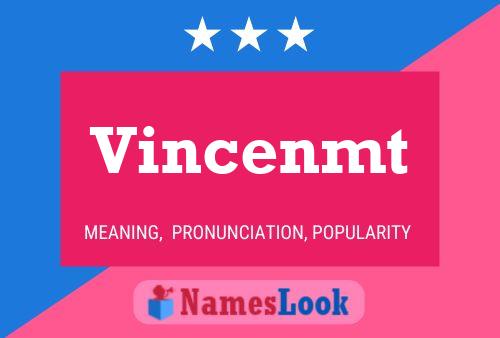 Vincenmt Name Poster