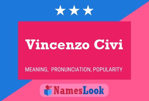 Vincenzo Civi Name Poster