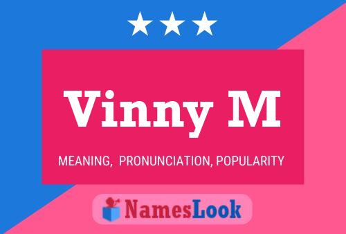 Vinny M Name Poster