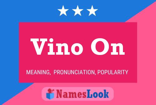 Vino On Name Poster