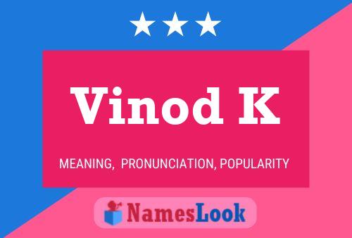 Vinod K Name Poster