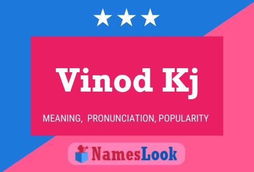 Vinod Kj Name Poster