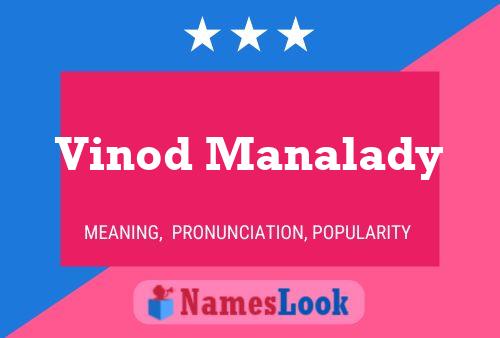 Vinod Manalady Name Poster