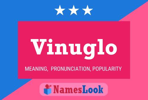 Vinuglo Name Poster