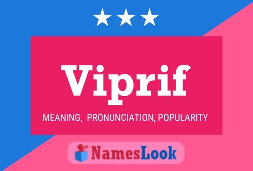 Viprif Name Poster