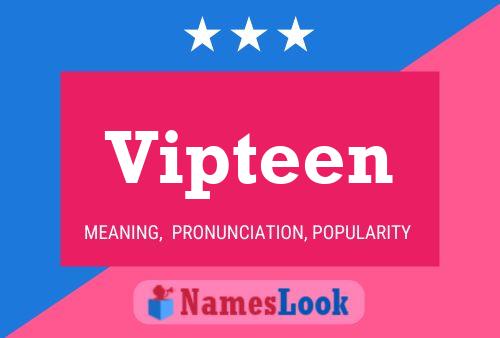 Vipteen Name Poster