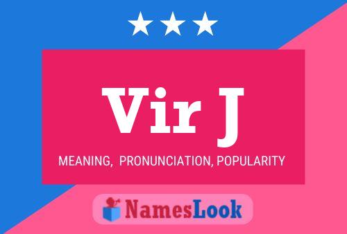 Vir J Name Poster