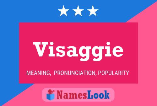 Visaggie Name Poster