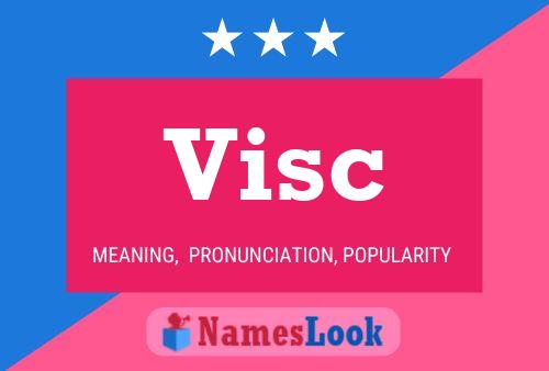 Visc Name Poster