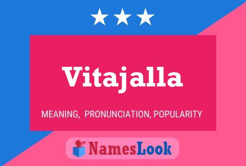 Vitajalla Name Poster