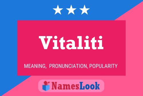 Vitaliti Name Poster