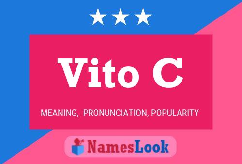 Vito C Name Poster