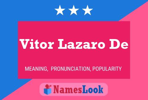 Vitor Lazaro De Name Poster