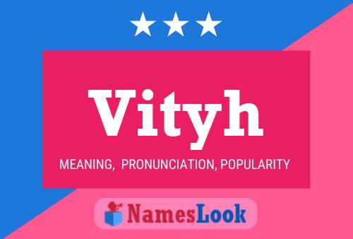 Vityh Name Poster