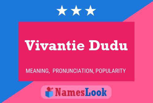 Vivantie Dudu Name Poster