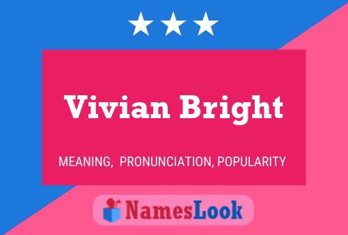 Vivian Bright Name Poster