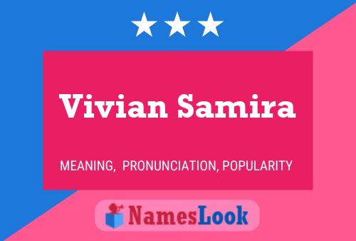 Vivian Samira Name Poster