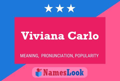 Viviana Carlo Name Poster